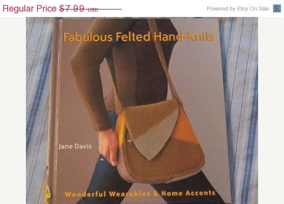 Fabulous Felted Hand Knits Book By Jane Davis